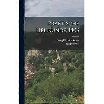 Praktische Heilkunde 1803 - Philippe Pinel - Paperback - English Book - History
