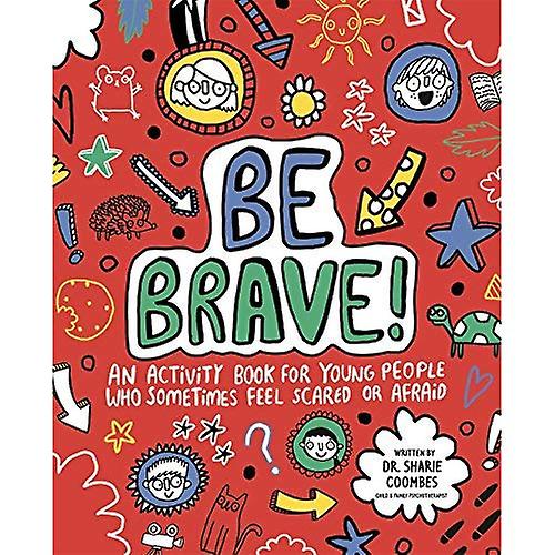 Vær modig! Oppmerksom barn