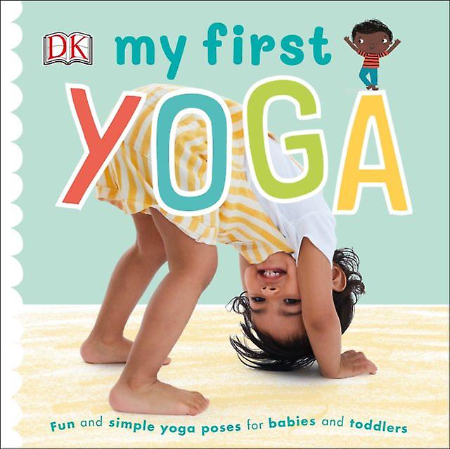 My First Yoga by DK Paperback Book