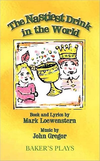The Nastiest Drink In The World by John Gregor Paperback Book