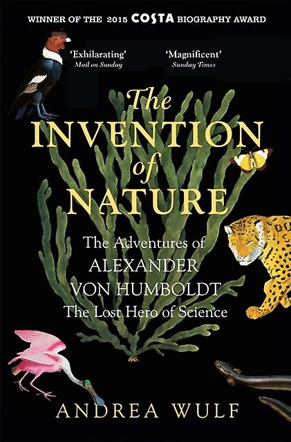 The Invention Of Nature by Andrea Wulf Paperback Book