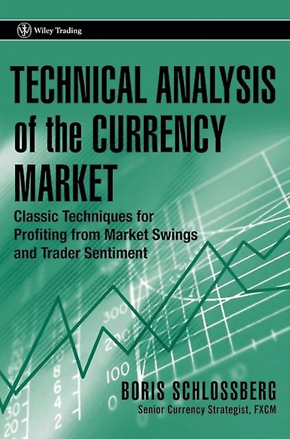 Technical Analysis Of The Currency Market by Schlossberg Paperback Book