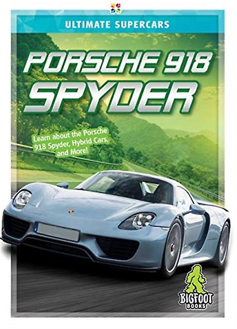 Porsche 918 Spyder by Thomas K Adamson Hardback Book