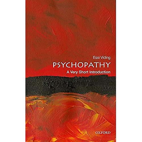 Psychopathy: A Very Short Introduction (Very Short Introductions)