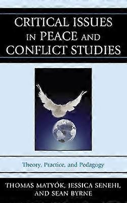 Critical Issues in Peace and Conflict Studies