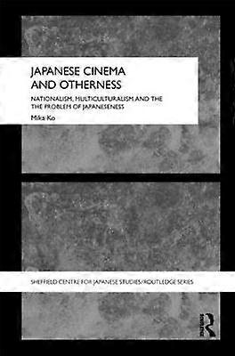 Japanese Cinema and Otherness