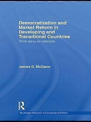 Democratization and Market Reform in Developing and Transitional Countries
