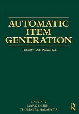 Automatic Item Generation