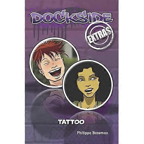 Dockside Extras: Tattoo (Stage 1, Book 2)
