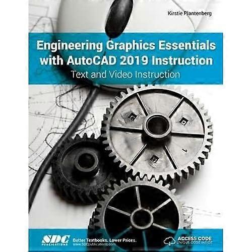 Engineering Graphics Essentials with Autocad 2019 Instruction