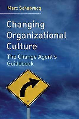 Changing Organizational Culture