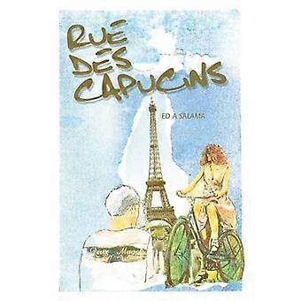 Rue des Capucins: una storia di vita