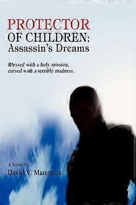 Protector of Children Assassin's Dreams