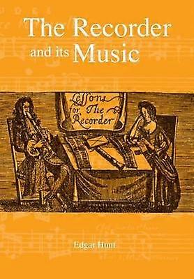 The Recorder and its Music