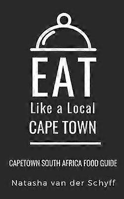 Eat Like a Local- Cape Town