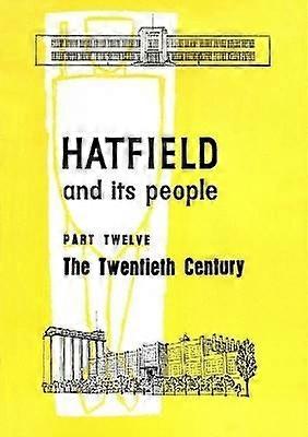 Hatfield and Its People