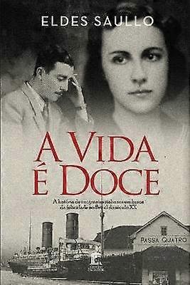 A Vida é Doce
