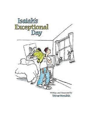 Isaiah's Exceptional Day