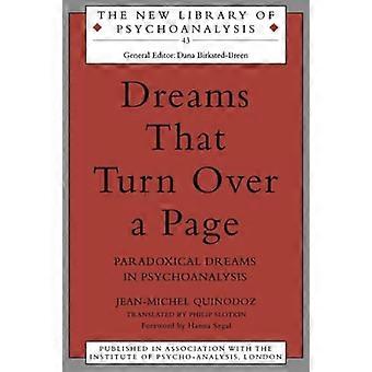 Dreams That Turn Over a Page Paradoxical Dreams in Psychoanalysis