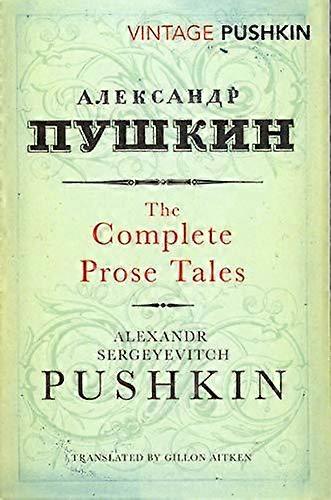 Complete Prose Tales - Alexandr Sergeyevitch Pushkin