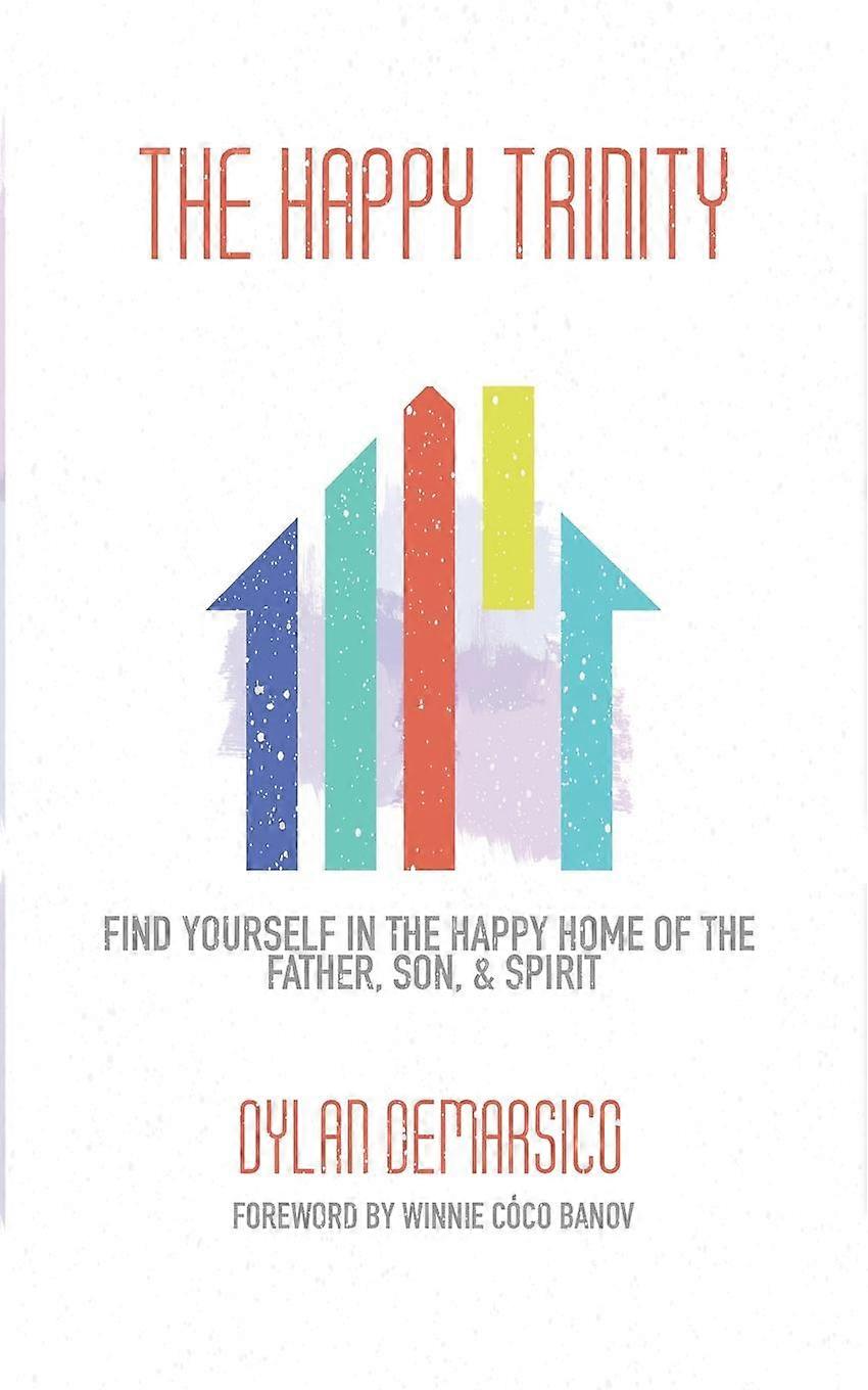 The Happy Trinity - Dylan DeMarsico - Paperback - en Book