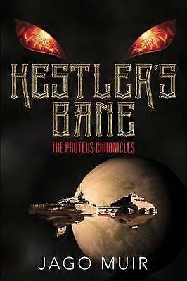 Kestler's Bane The Proteus Chronicles