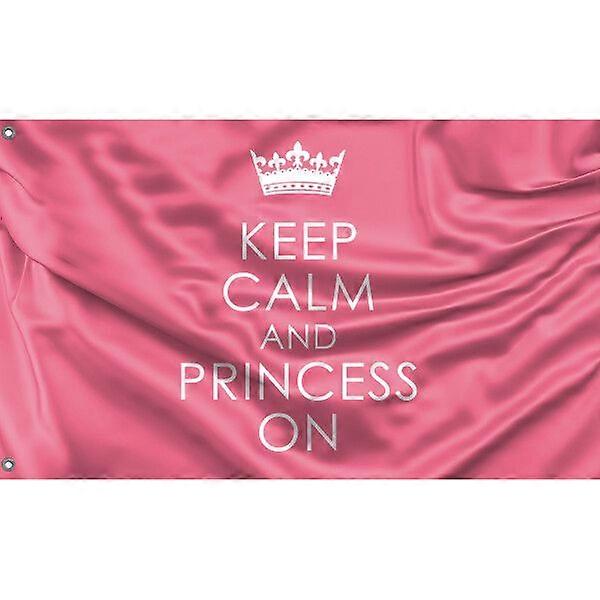 Keep Calm And Princess On Flag FG1228