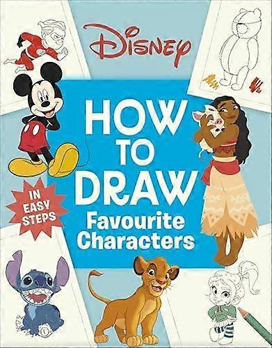 Disney How To Draw Favourite Characters by DK Paperback