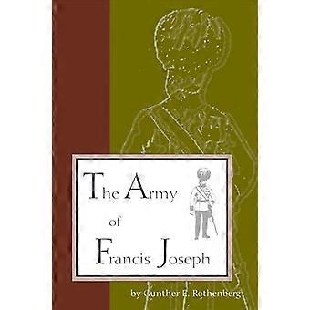 The Army of Francis Joseph