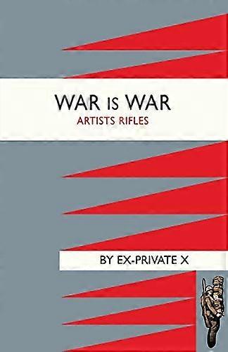 War is War: Artists Rifles