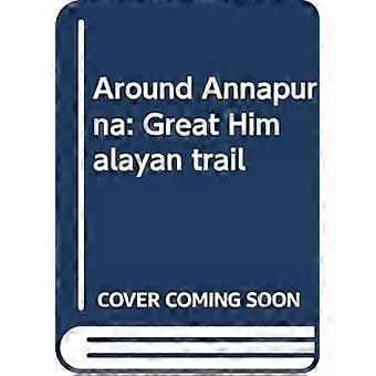 Rundt Annapurna: Great Himalaya Trail