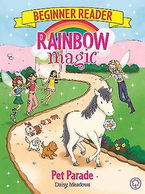 Rainbow Magic Beginner Reader: Pet Parade