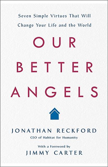 Our Better Angels - Jonathan Reckford
