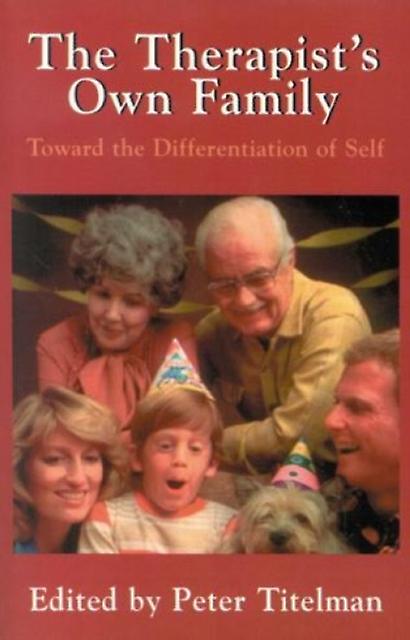 The Therapists Own Family by Peter Titelman Paperback Book