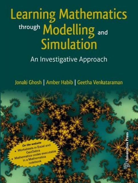 Learning Mathematics Through Modelling And Simulation - Geetha Venkataraman - Mathematical modelling - Universities Press - Paperback