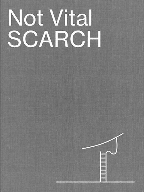 Not Vital Scarch Paperback