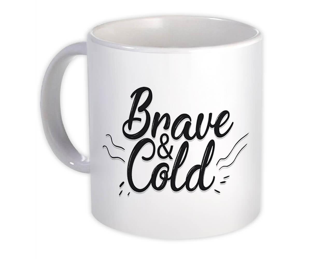 Gift Mug: Brave &amp; Cold Black