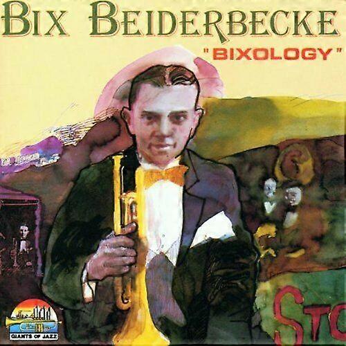 Bix Beiderbecke Bixology 1924-1930 CD