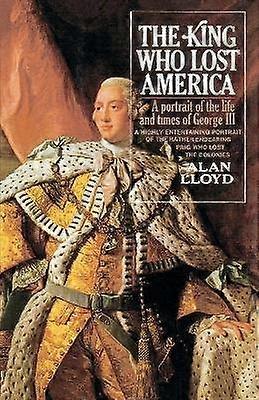 The King Who Lost America