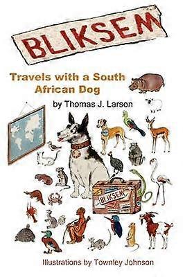 Bliksem Travels with a South African Dog