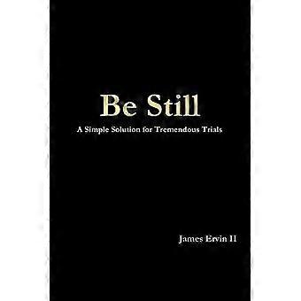 Be Still