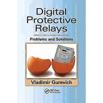Digital Protective Relays Problems And Solutions - Vladimir Gurevich - Paperback - en Book