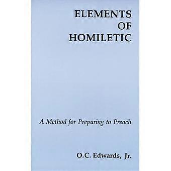 Elements Of Homiletic - Edwards, O. C., Jr - Paperback - en Book