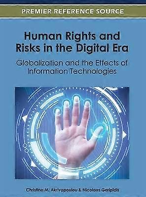 Human Rights and Risks in the Digital Era