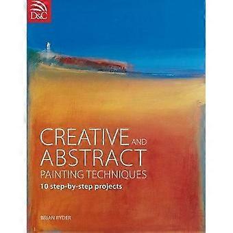 Técnica de Pintura Criativa e Abstrata - Brian Ryder
