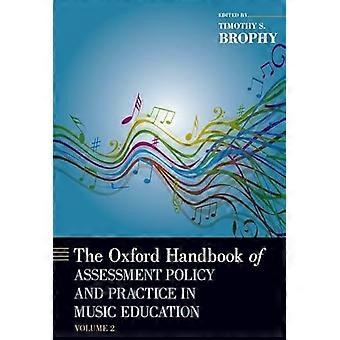 Das Oxford Handbook of Assessment Policy and Practice in Music Education Volume 2