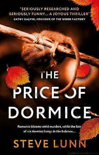 The Price Of Dormice by Steve Lunn Paperback