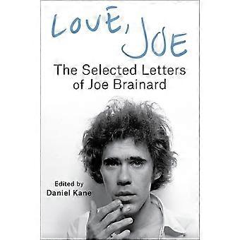 Kärlek, Joe : De valda bokstäverna av Joe Brainard