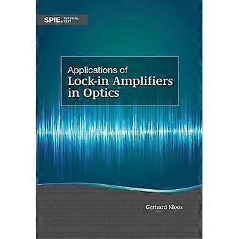 Tillämpningar av Lock-In förstärkare i optik (Handledning Texter)