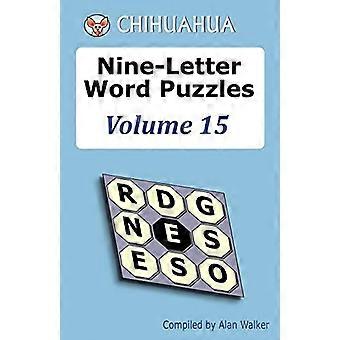 Chihuahua Nine-Letter Word Puzzles Volume 15